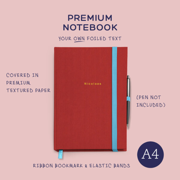 A4 Notebook: Hard cover – with choice of matching ribbon & elastic, foiled text and inside cover pictures.